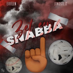 Zet Een Snabba (feat. JxngsteJT) - Single