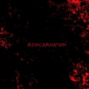 REINCARNATION