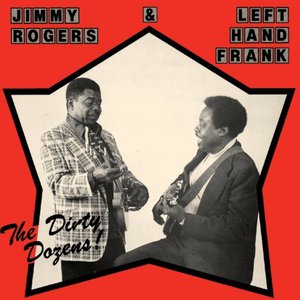 Jimmy Rogers & Left Hand Frank 的头像