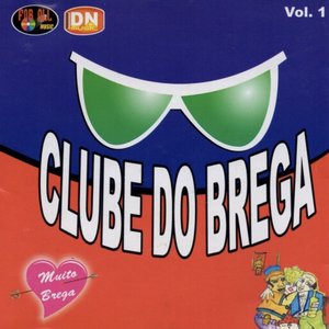 Clube do Brega, Vol. 1