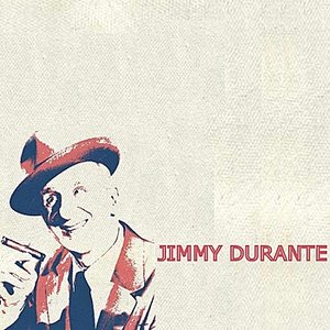 Jimmy Durante