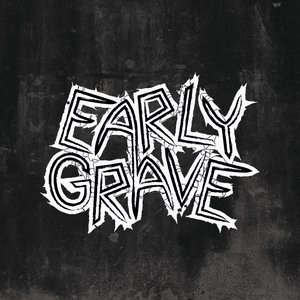 Early Grave