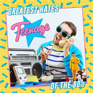 Greatest Hates of the 80's EP