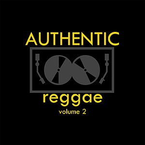 Authentic Reggae Vol 2