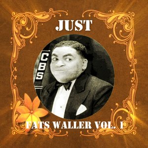 Just Fats Waller, Vol. 1