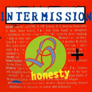Intermission - Honesty - Zortam Music