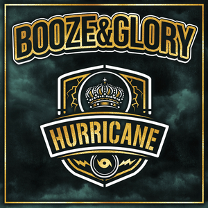 Booze & Glory - Hurricane - Zortam Music