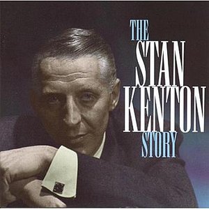 The Stan Kenton Story