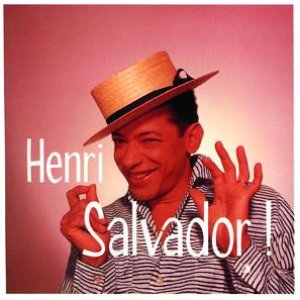 Petite Fleur — Henri Salvador | Last.fm