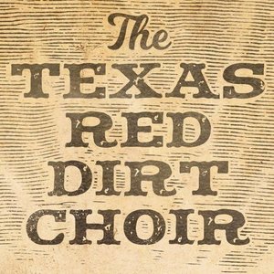 Avatar for The Texas Red Dirt Choir