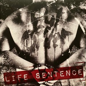 Life Sentence [Explicit]