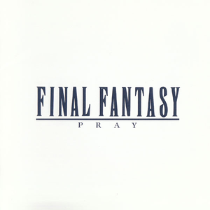 Final Fantasy Vocal Collections I: Pray cover