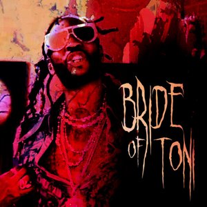 Bride of Toni