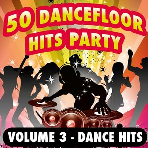 50 Dancefloor Hits Party, Vol. 3 (Dance Hits - Tous les tubes des années 90)