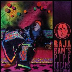 Raja Rams Pipedreams