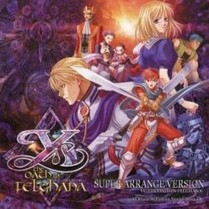 Ys The Oath in Felghana Super Arrange Version