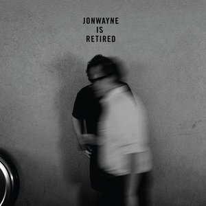 Jonwayne Is Retired - EP