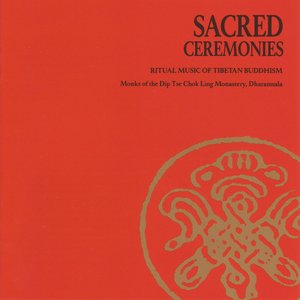 Sacred Ceremonies: Ritual Music Of Tibetan Buddhism