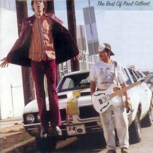 PAUL THE YOUNG DUDE - THE BEST OF PAUL GILBERT