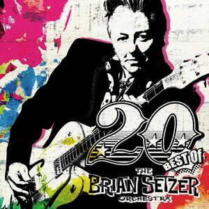 20 -BEST OF THE BRIAN SETZER ORCHESTRA-