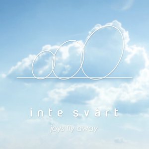 Joys Fly Away