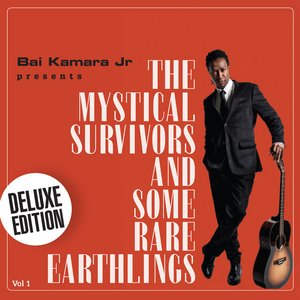 The Mystical Survivors and Some Rare Earthlings, Vol. 1