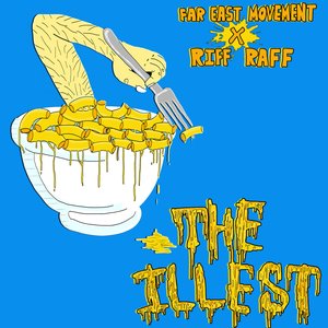 The Illest (Feat. RiFF RAFF) - Single