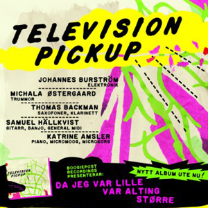 Television Pickup photo provided by Last.fm