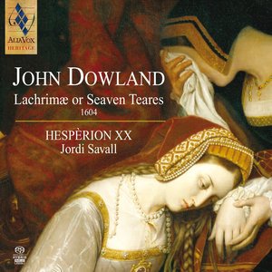 'John Dowland: Lachrimae Or Seven Tears'の画像