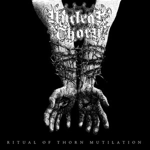 Ritual Of Thorn Mutilation