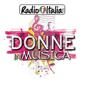 Radio Italia Donne In Musica