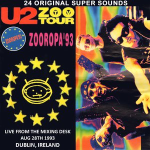 Zooropa 1993: Live in Dublin