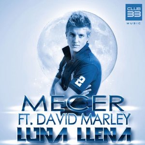 Luna Llena (feat. David Marley) [Radio Edit]