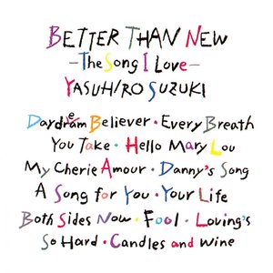 BETTER THAN NEW ～The Song I Love～