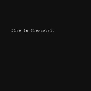 Live in Chernobyl için avatar