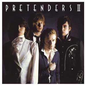 Pretenders II (Expanded & Remastered)