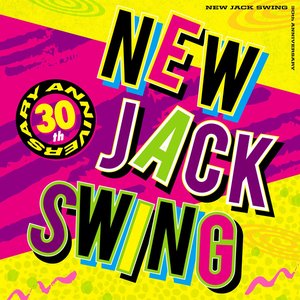 New Jack Swing - 30th Anniversary