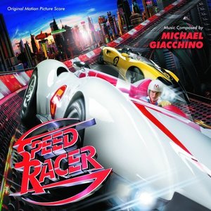 Speed Racer (Original Motion Picture Score)