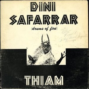 Dini Safarrar (Drums of Fire)