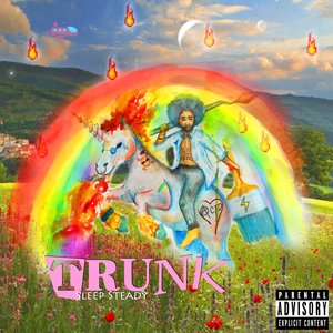 Trunk [Explicit]