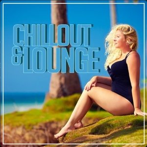 Chillout and Lounge (25 Buddha Bar Ibiza and Formentera Summer Edition 2018)