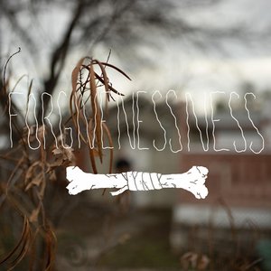 Forgivenessness - EP