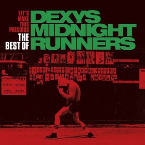 Изображение для 'Let's Make This Precious: The Best of Dexys Midnight Runners'