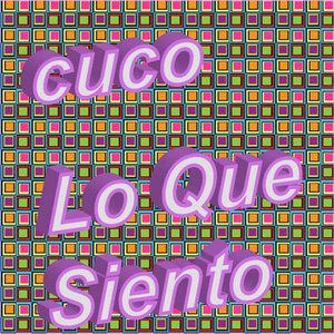 Lo Que Siento - Single