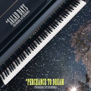 Perchance to Dream & Salad Days (The Original Cast Recordings) [Remastered]