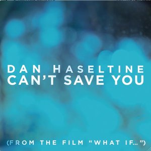 Can't Save You - Single