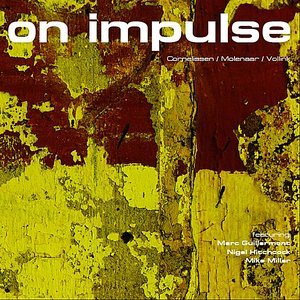 On Impulse (feat. Marc Guillermont, Nigel Hitchcock & Mike Miller)