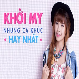 Tuyển Tập Nhạc Hay Nhất Khởi My