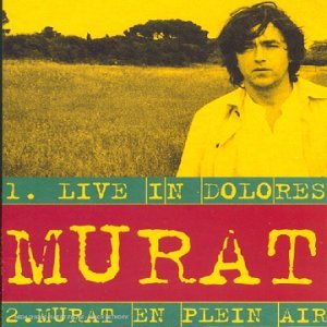 Live In Dolores / Murat en plein air