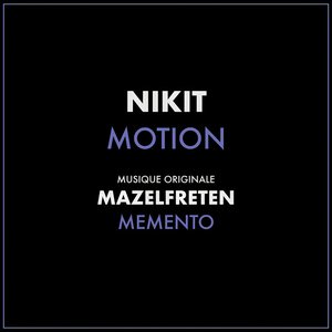 Motion (Musique Originale / MazelFreten - Memento)